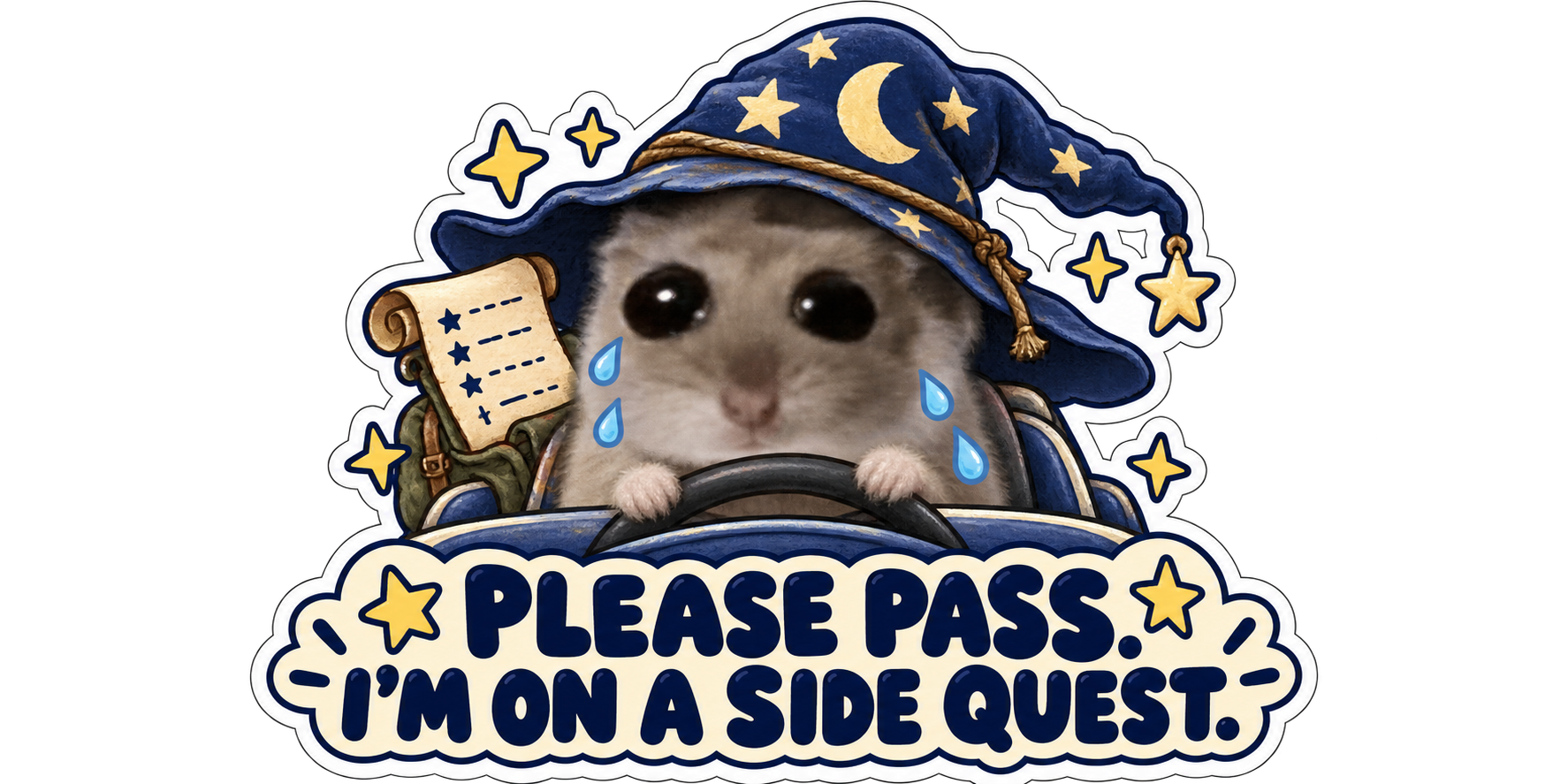 PLEASE PASS. I'M ON A SIDE QUEST.